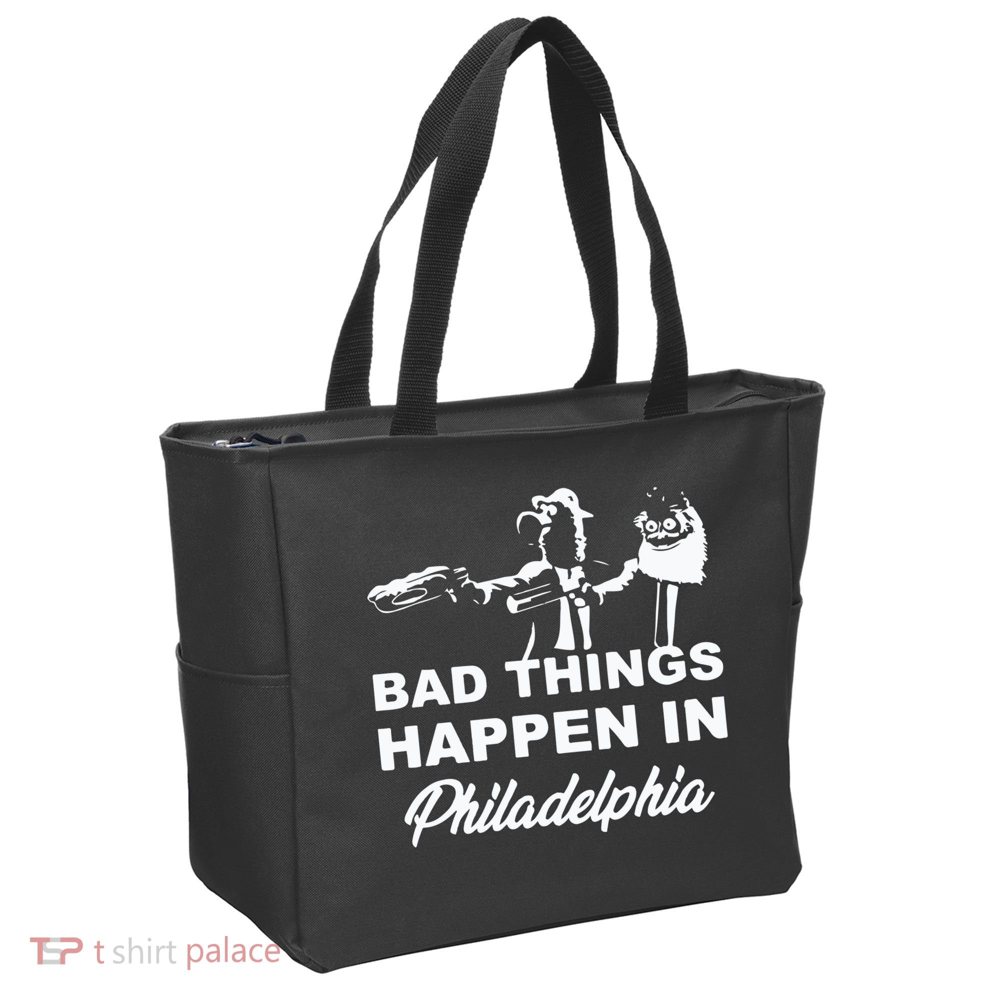 Gritty Bad Things Happen In Philadelphia Tote Bag