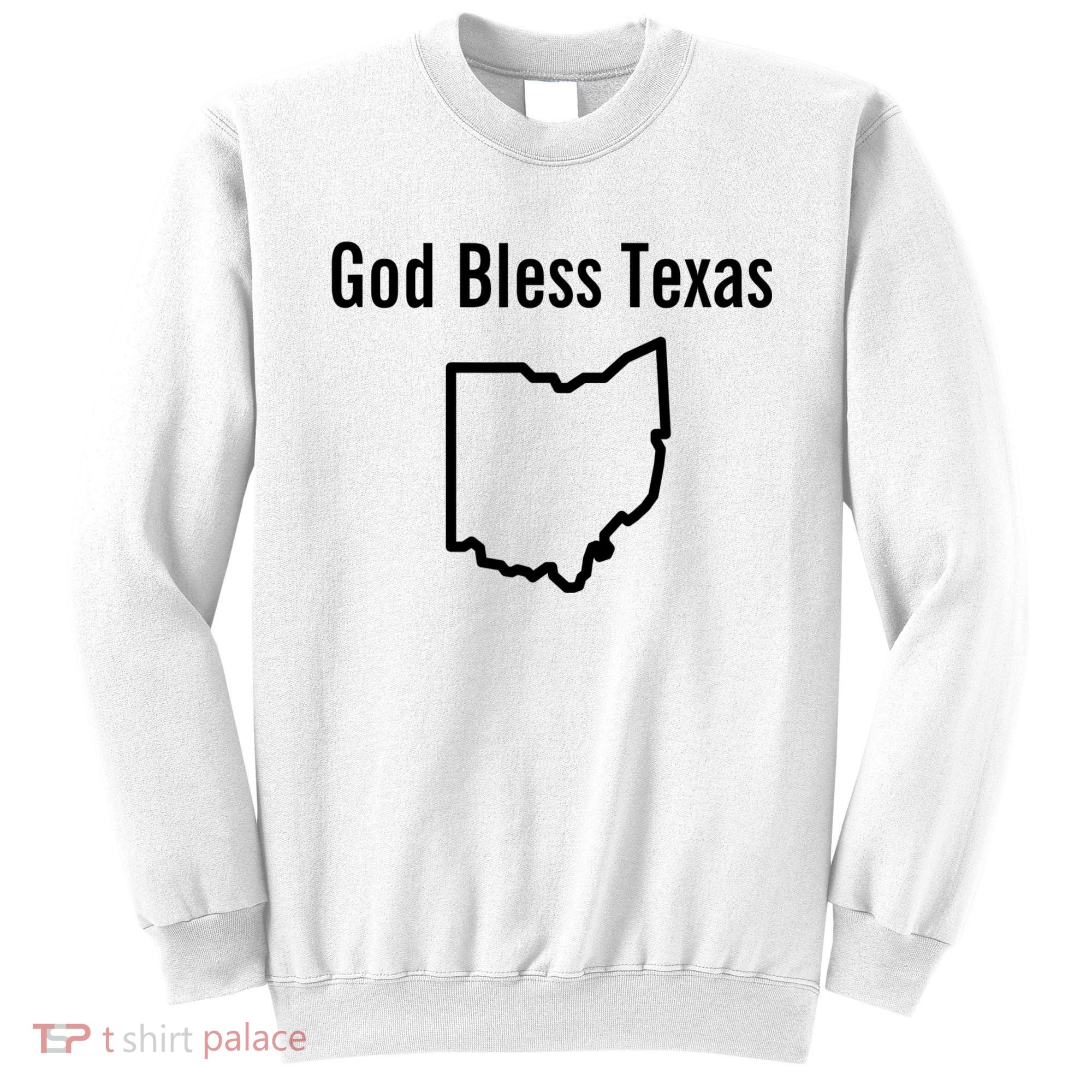 God Bless Texas Ohio Sweatshirt