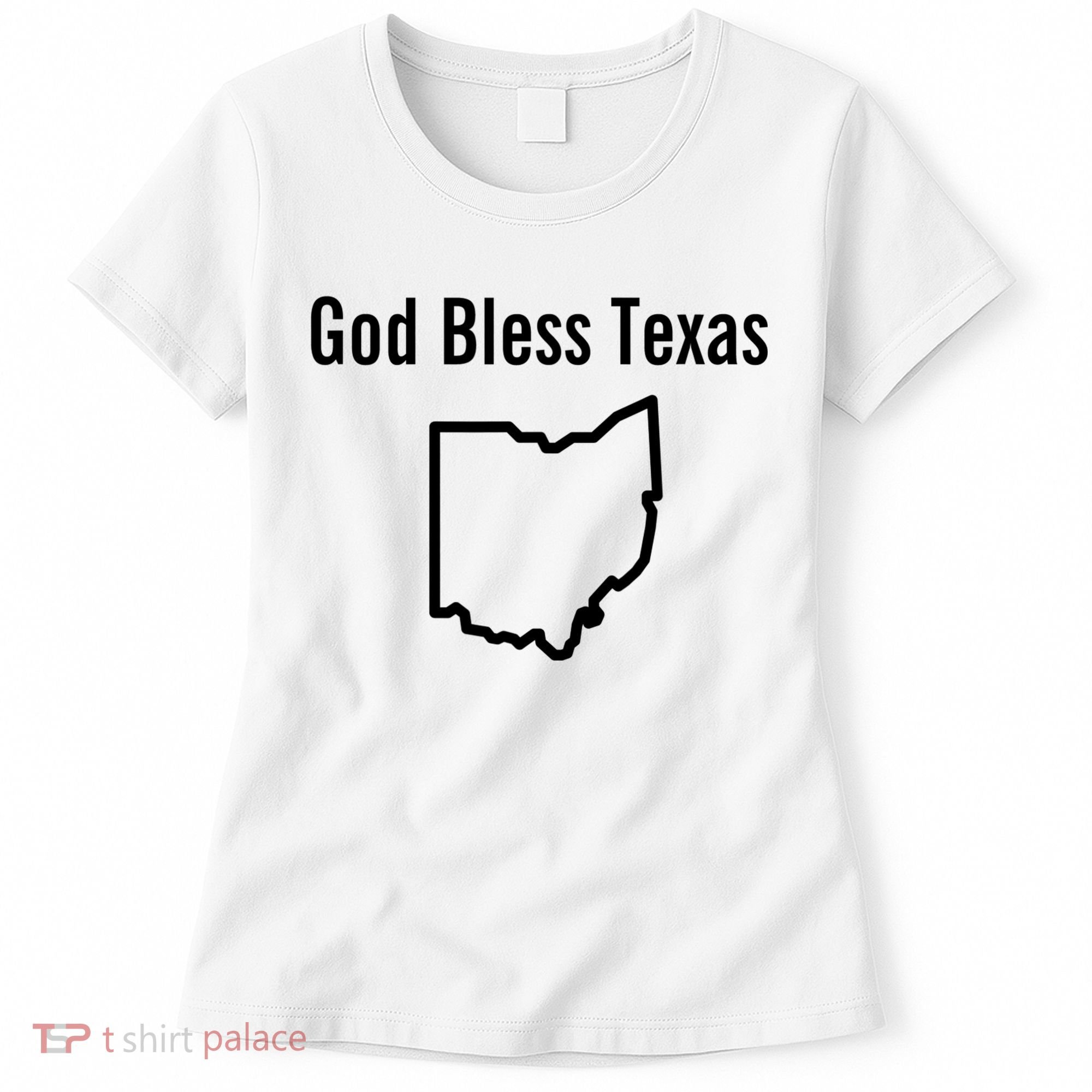 God Bless Texas Ohio Women's T-Shirt