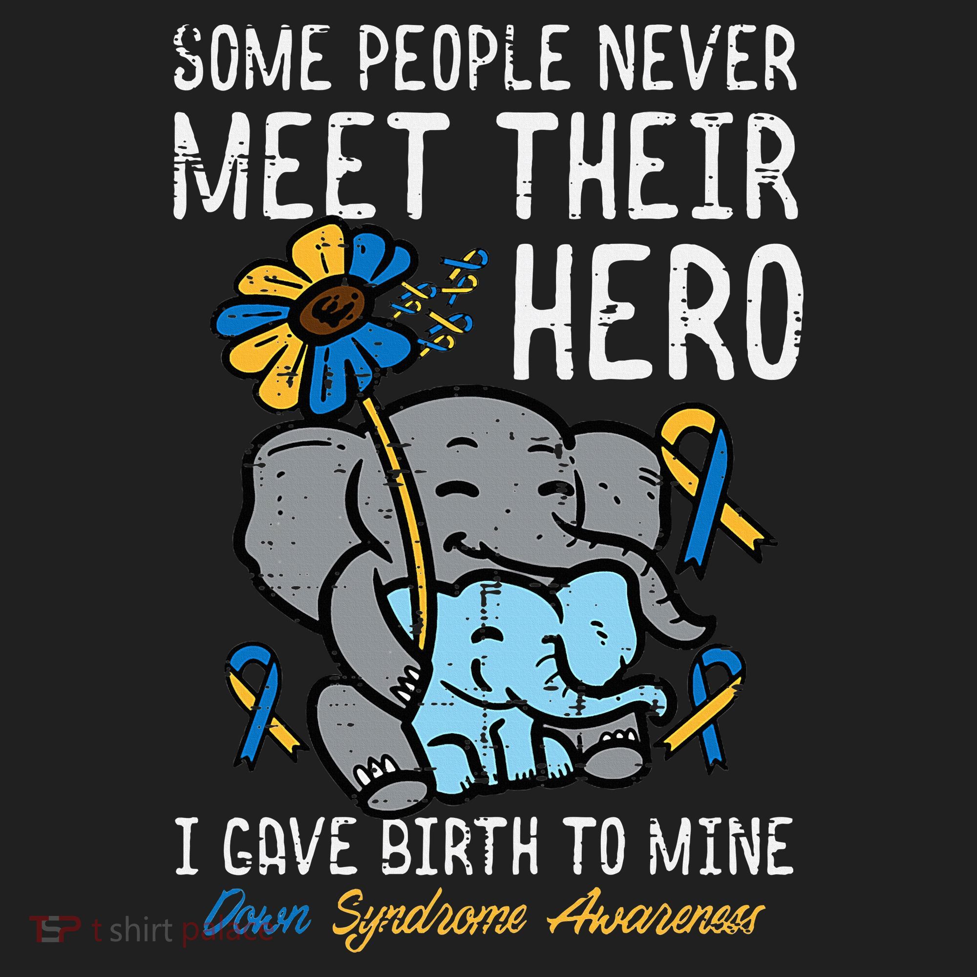 Gave Birth To My Hero Down Syndrome Awareness Mom Mama Golf Towel