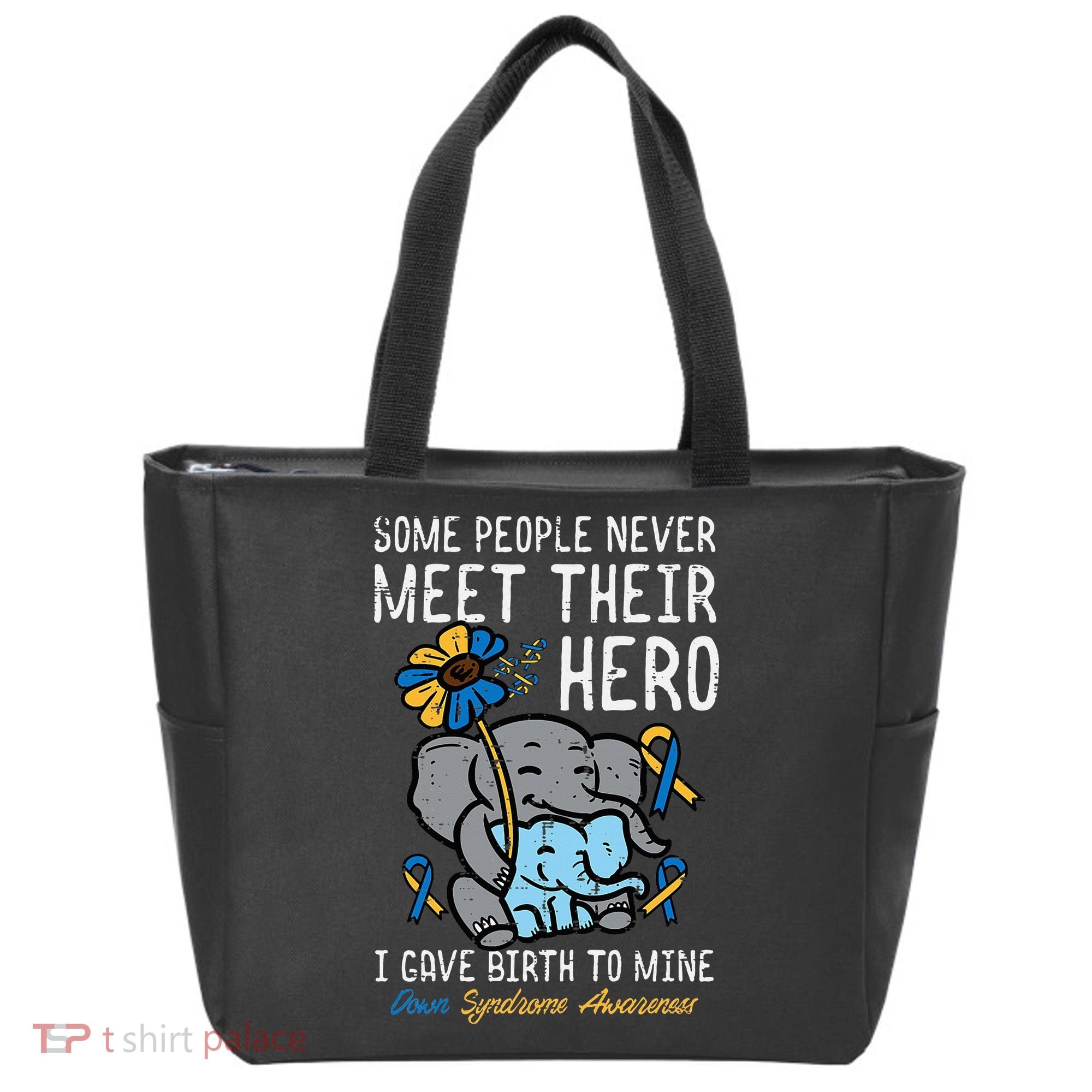 Gave Birth To My Hero Down Syndrome Awareness Mom Mama Tote Bag