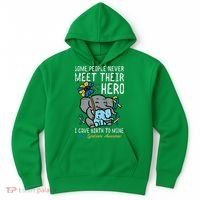 Gave Birth To My Hero Down Syndrome Awareness Mom Mama Hoodie thumb 0