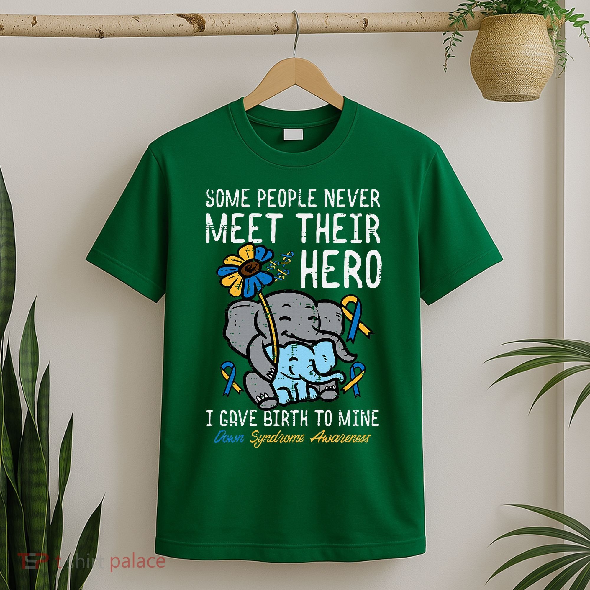 Gave Birth To My Hero Down Syndrome Awareness Mom Mama T-Shirt