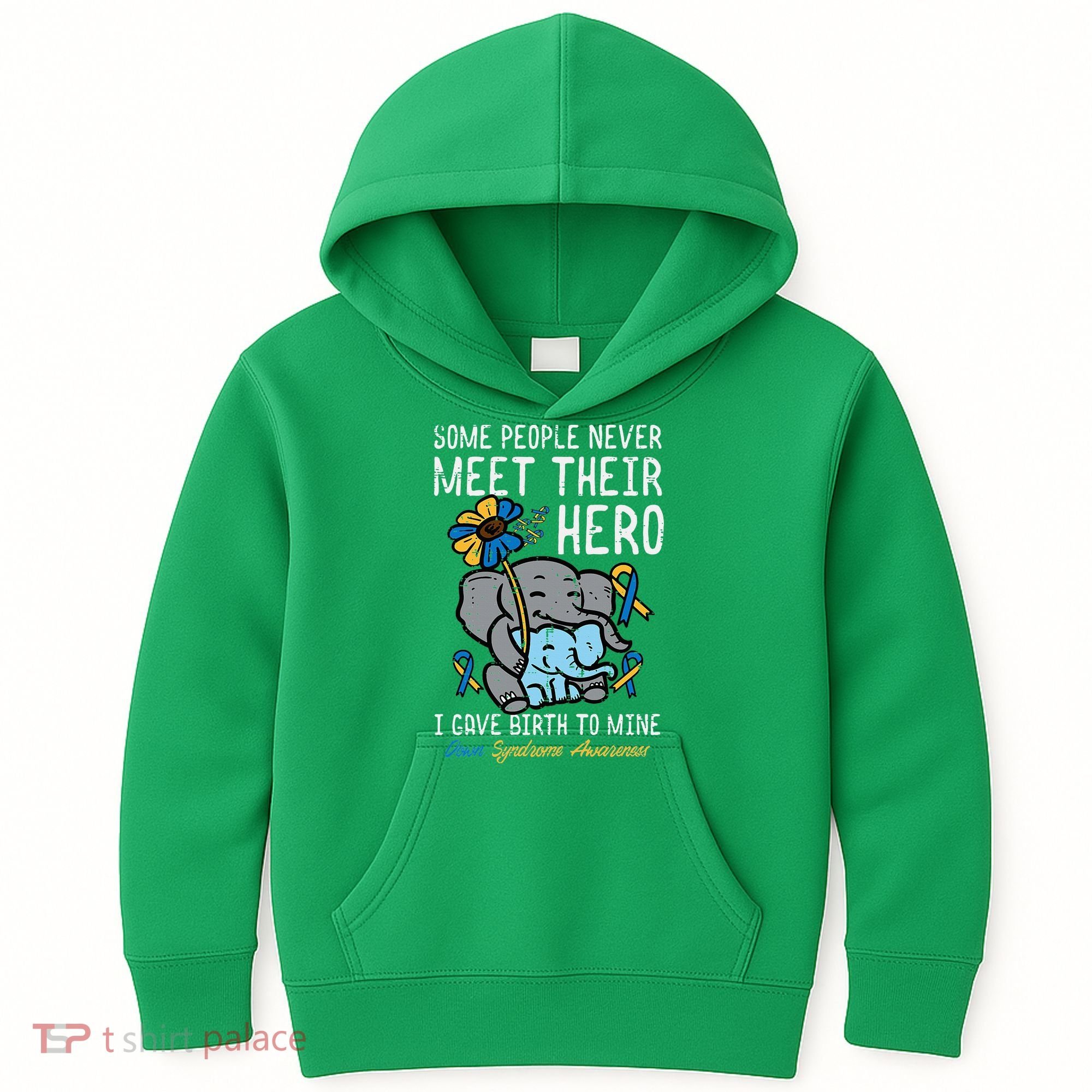Gave Birth To My Hero Down Syndrome Awareness Mom Mama Kids Hoodie
