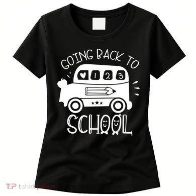 Going Back To School Cute Learning Bus Women's T-Shirt