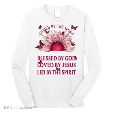 Guided By The Bible Blessed By God Sunflower Long Sleeve Shirt