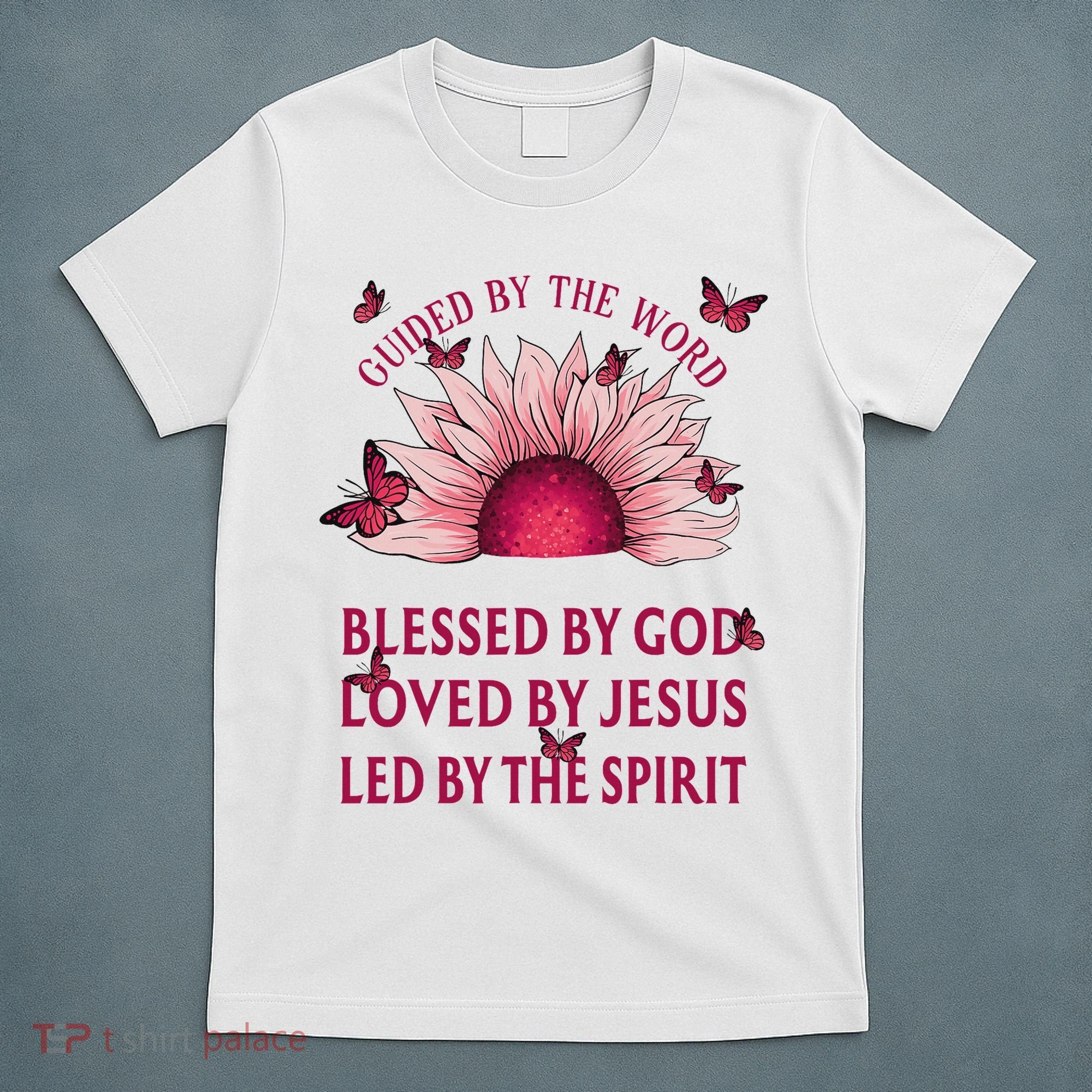 Guided By The Bible Blessed By God Sunflower T-Shirt