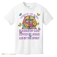 Guided By The Bible Blessed By God Loved By Jesus Christian Kids T-Shirt thumb 0
