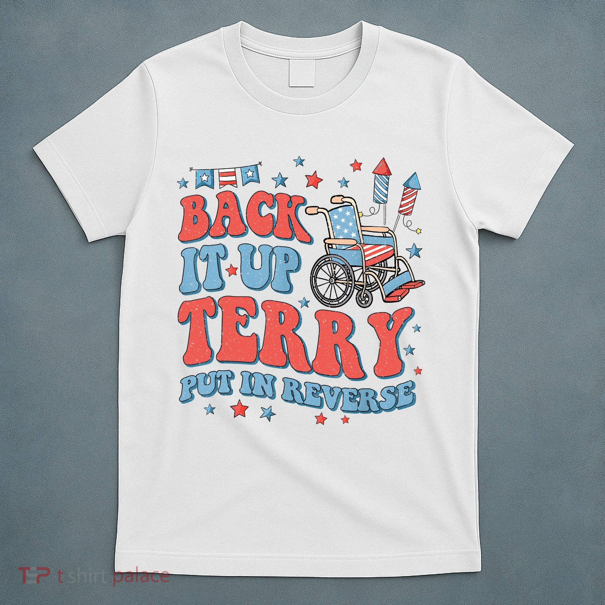 Groovy Back Up Terry Put It In Reverse Firework 4th Of July T-Shirt