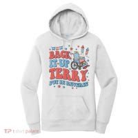 Groovy Back Up Terry Put It In Reverse Firework 4th Of July Women's Hoodie thumb 0