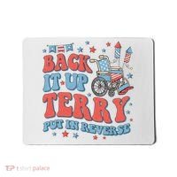 Groovy Back Up Terry Put It In Reverse Firework 4th Of July Mousepad thumb 0