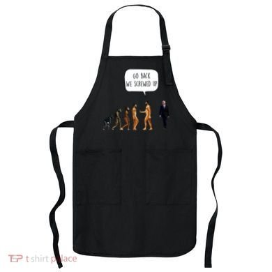 Go Back We Screwed Up Funny Anti Biden Human Evolution Apron