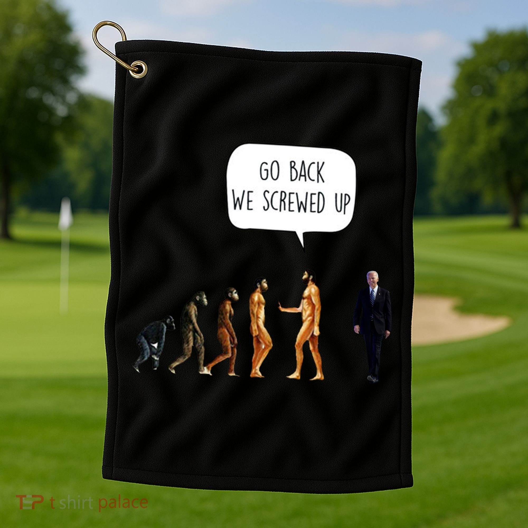 Go Back We Screwed Up Funny Anti Biden Human Evolution Golf Towel