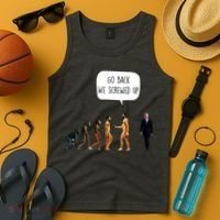 Go Back We Screwed Up Funny Anti Biden Human Evolution Tank Top thumb 4