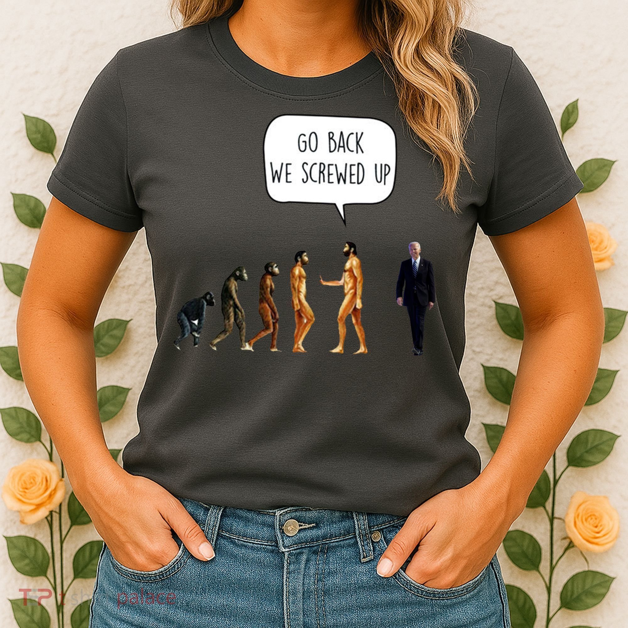 Go Back We Screwed Up Funny Anti Biden Human Evolution Women's T-Shirt