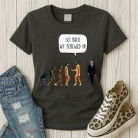 Go Back We Screwed Up Funny Anti Biden Human Evolution Women's T-Shirt thumb 3