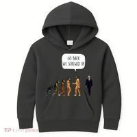 Go Back We Screwed Up Funny Anti Biden Human Evolution Kids Hoodie thumb 0
