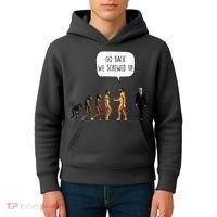 Go Back We Screwed Up Funny Anti Biden Human Evolution Kids Hoodie thumb 4