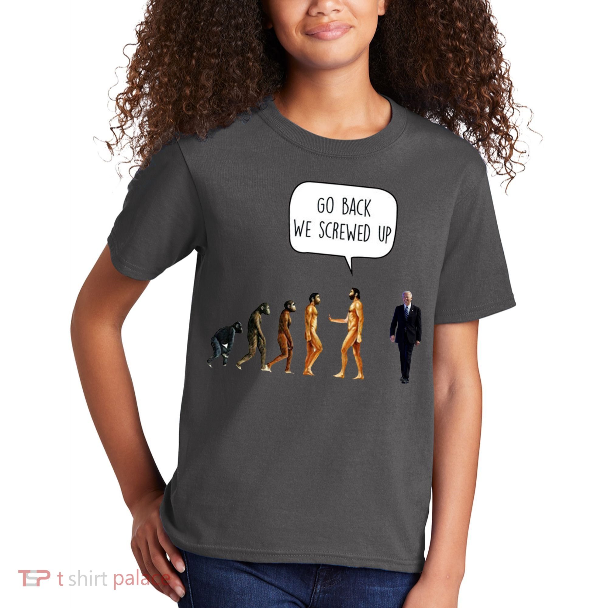 Go Back We Screwed Up Funny Anti Biden Human Evolution Kids T-Shirt