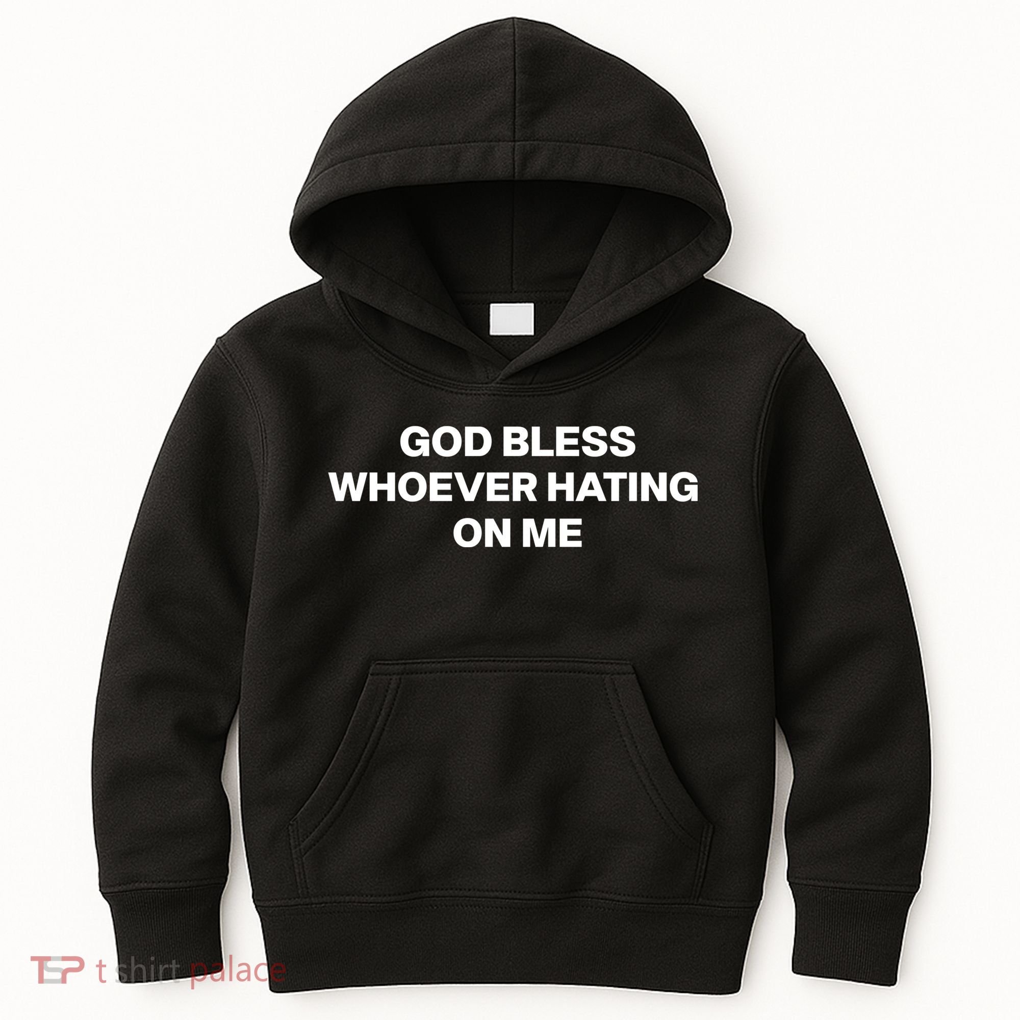 God Bless Whoever Hating On Me Funny Kids Hoodie