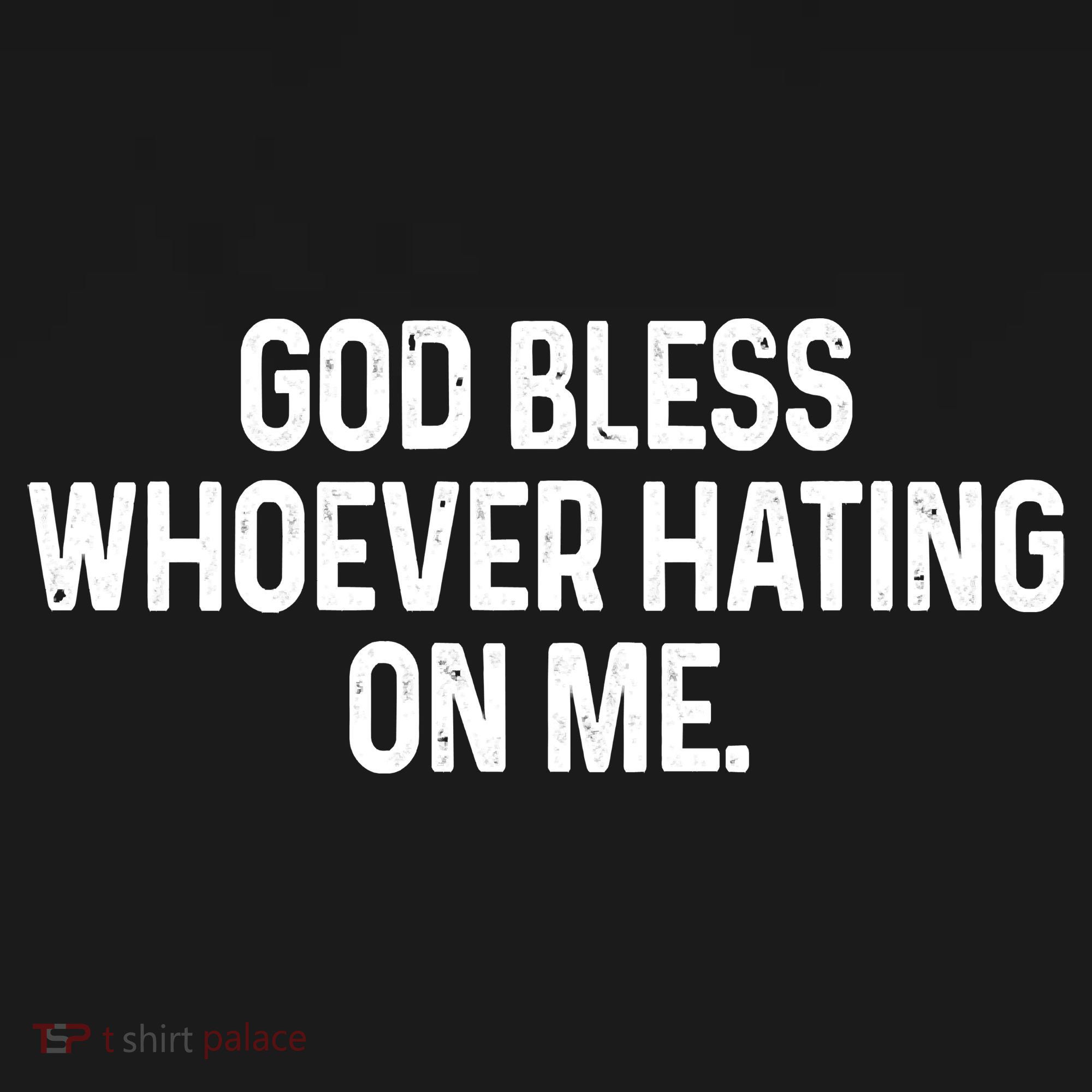 God Bless Whoever Hating On Me Hoodie