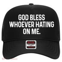 God Bless Whoever Hating On Me Hat thumb 0