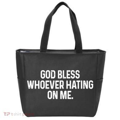 God Bless Whoever Hating On Me Tote Bag