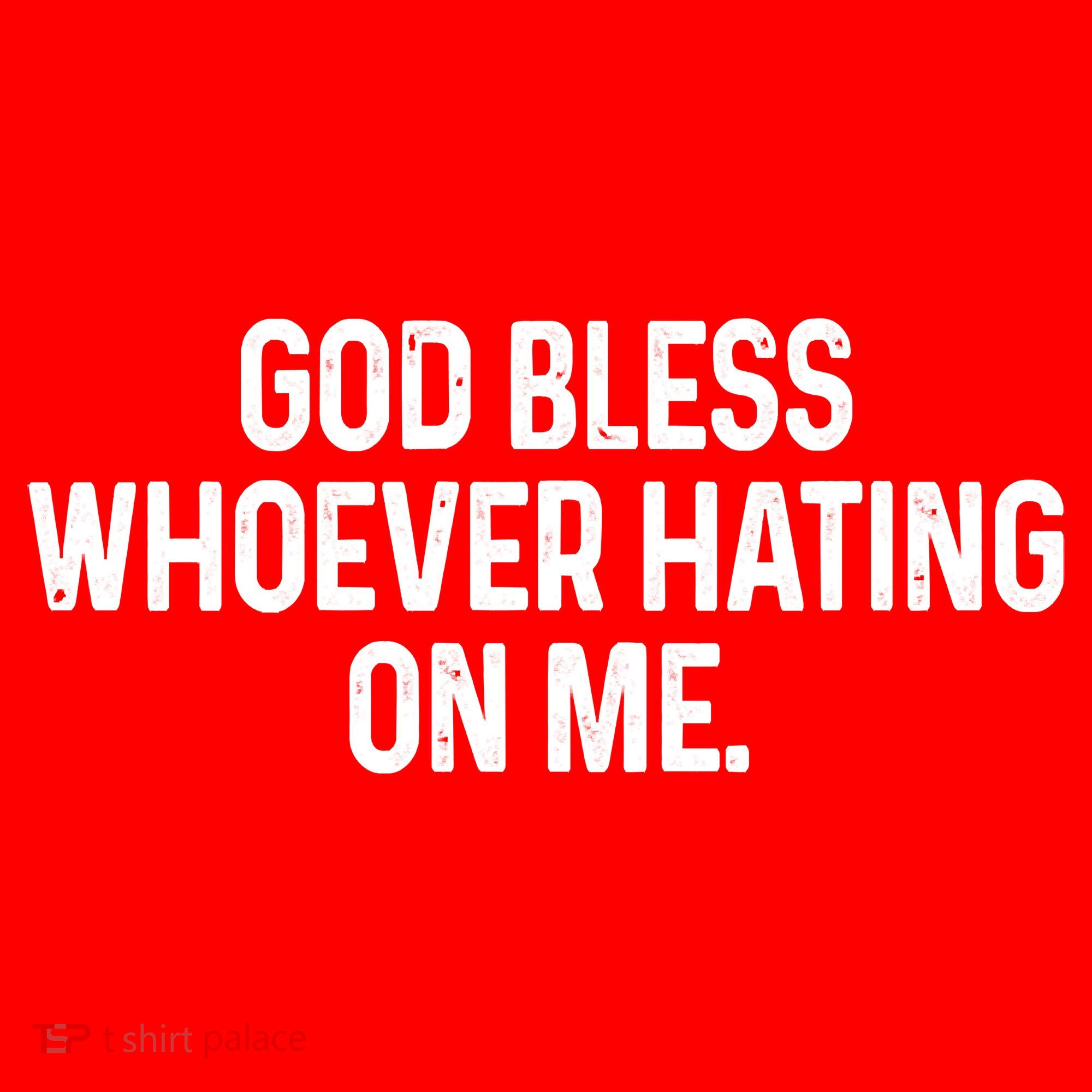 God Bless Whoever Hating On Me Santa Hat