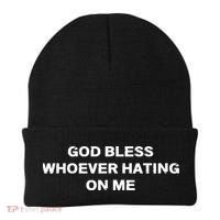 God Bless Whoever Hating On Me Beanie thumb 0