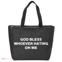 God Bless Whoever Hating On Me Tote Bag thumb 0