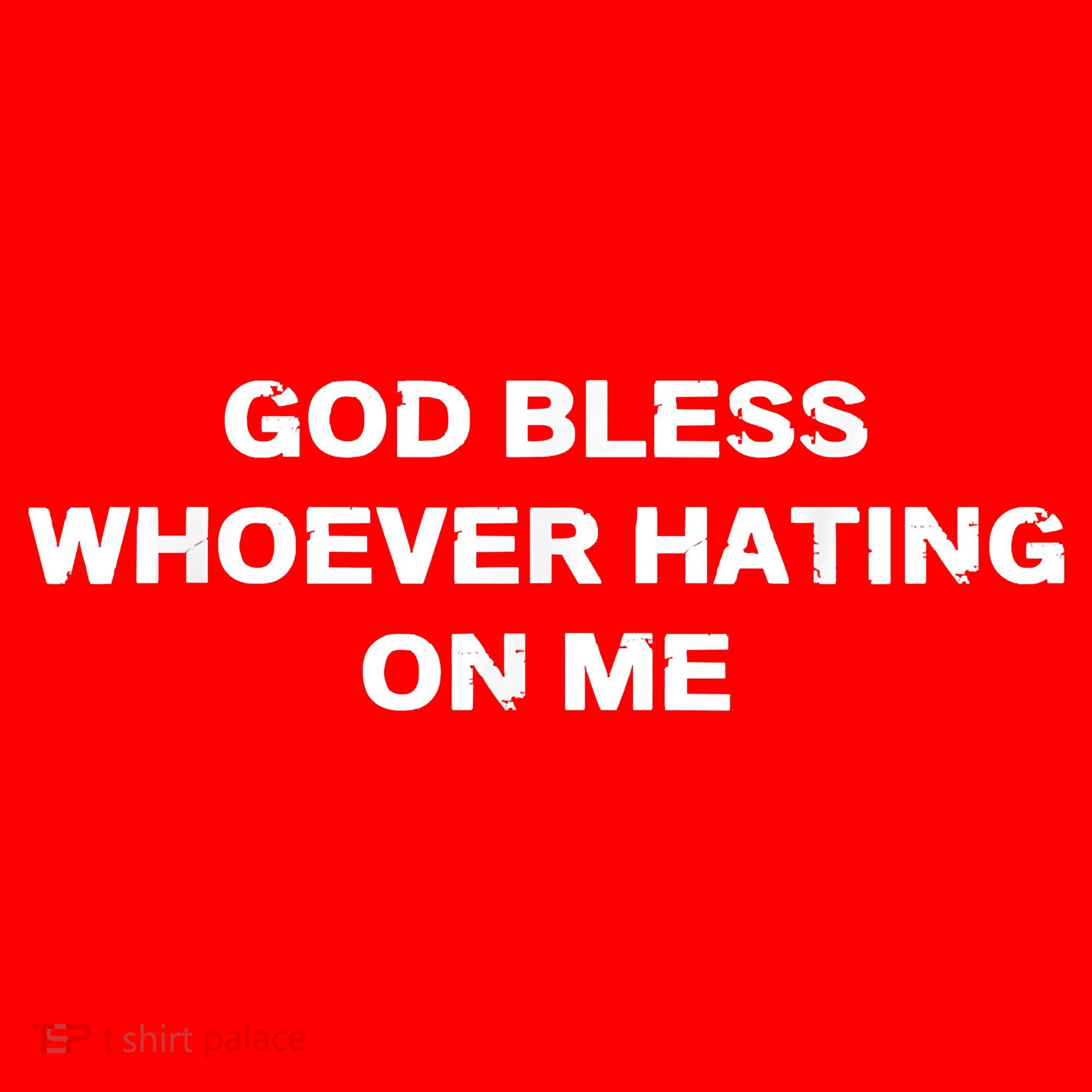 God Bless Whoever Hating On Me Santa Hat