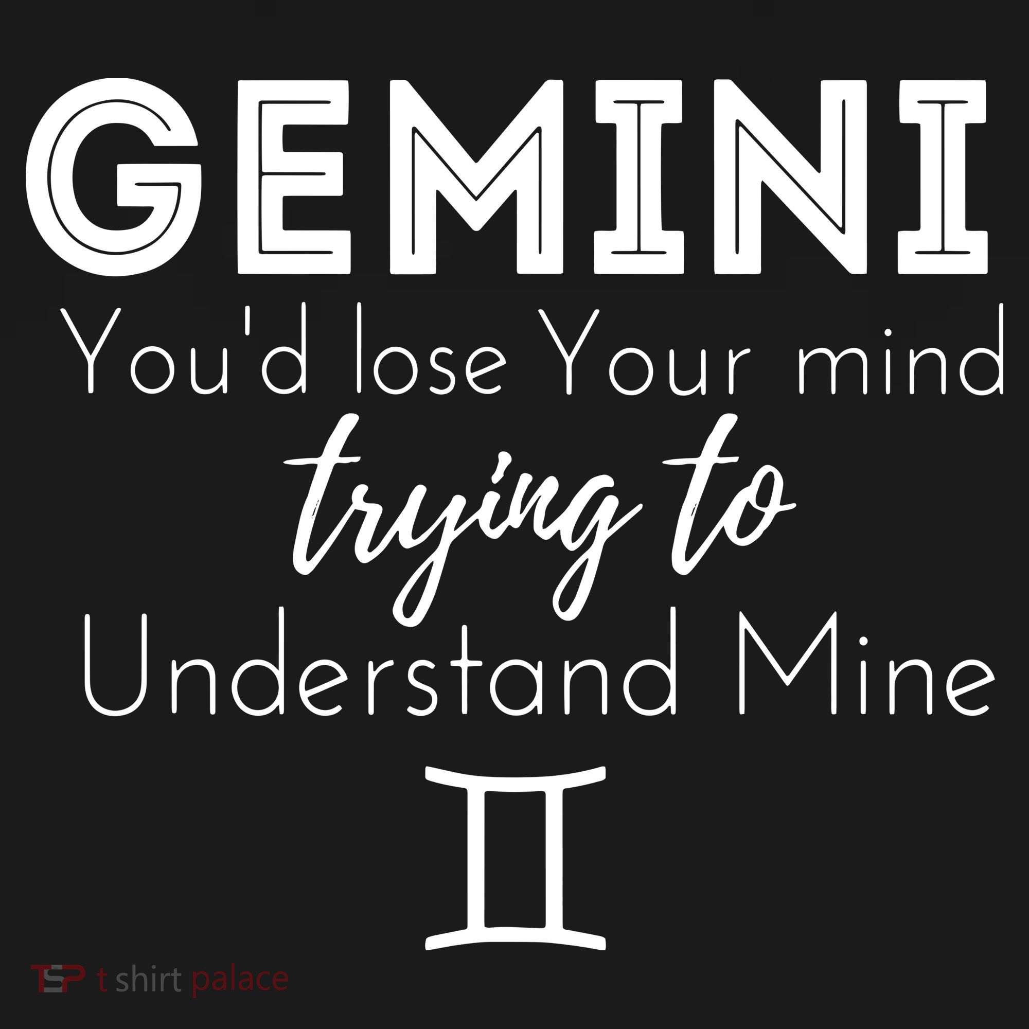 Gemini Birthday Youd Lose Trying To Understand Mine Hoodie