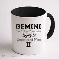 Gemini Birthday Youd Lose Trying To Understand Mine Coffee Mug thumb 1