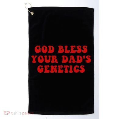God Bless Your DadS Genetics Golf Towel