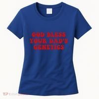God Bless Your DadS Genetics Women's T-Shirt thumb 0