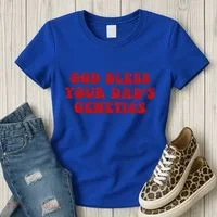 God Bless Your DadS Genetics Women's T-Shirt thumb 3