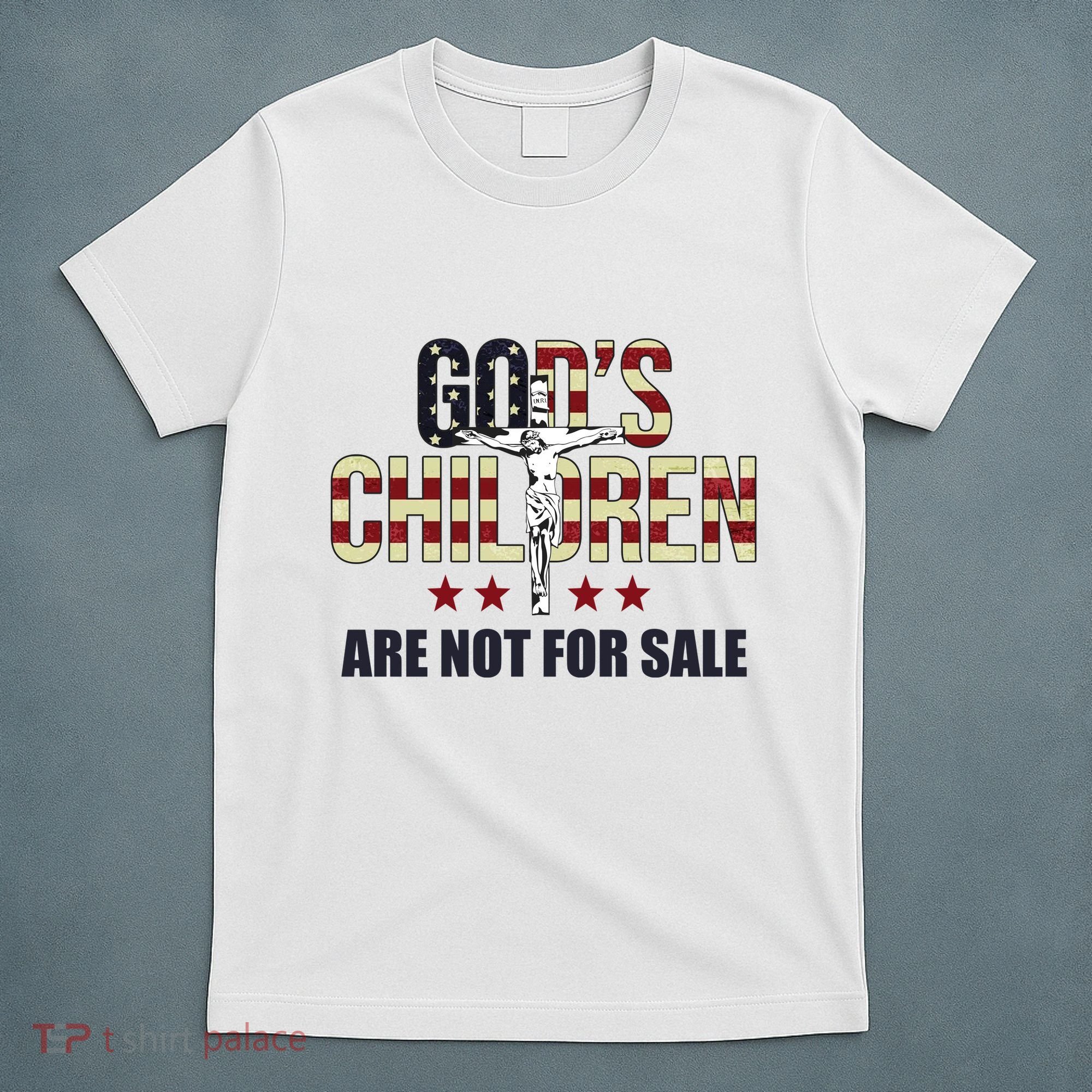 Gods Children Are Not For Sale Cross Usa T-Shirt