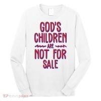 Gods Children Are Not For Sale Awareness Long Sleeve Shirt thumb 0