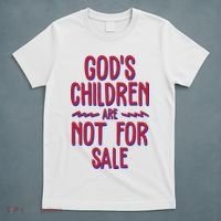Gods Children Are Not For Sale Awareness T-Shirt thumb 5