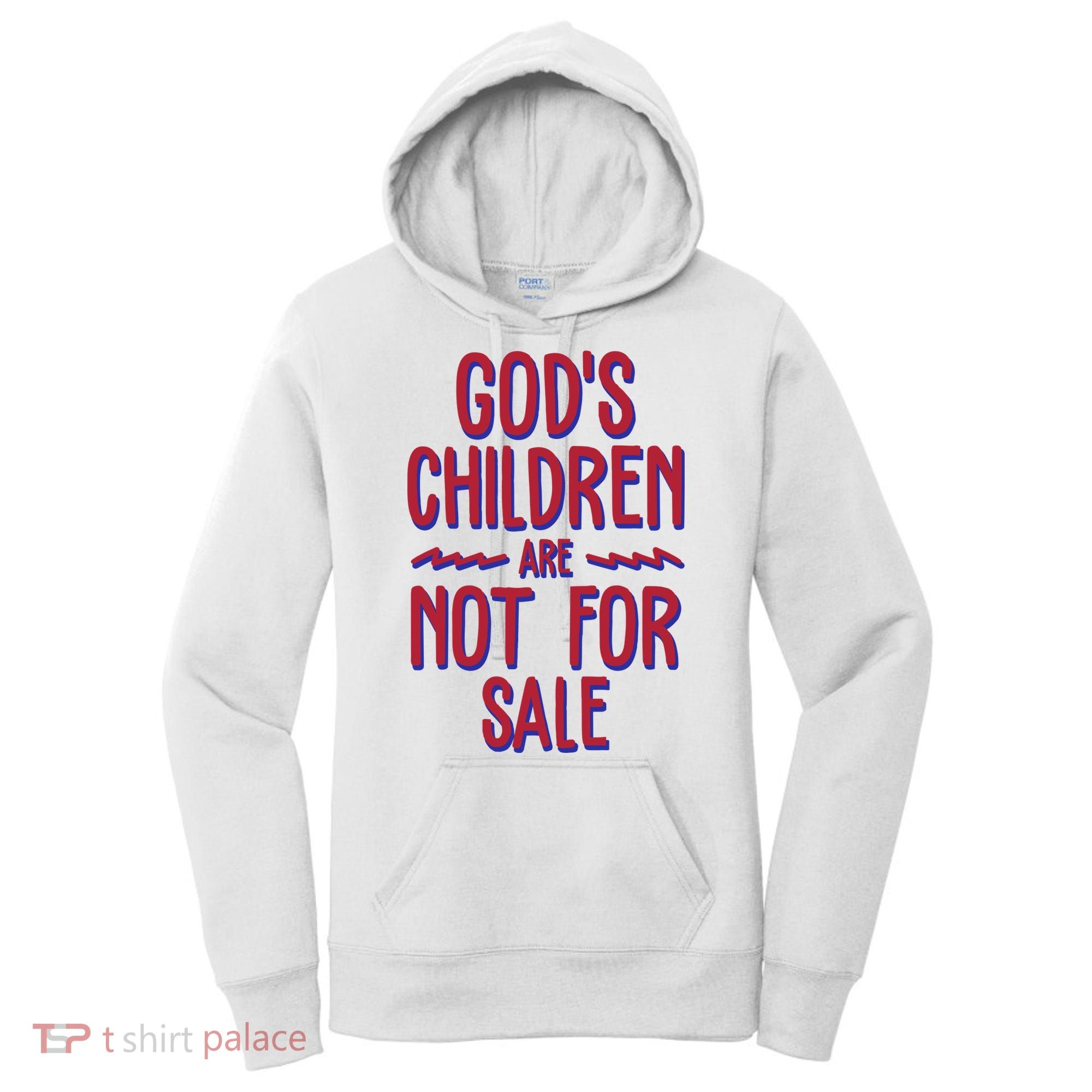 Gods Children Are Not For Sale Awareness Women's Hoodie