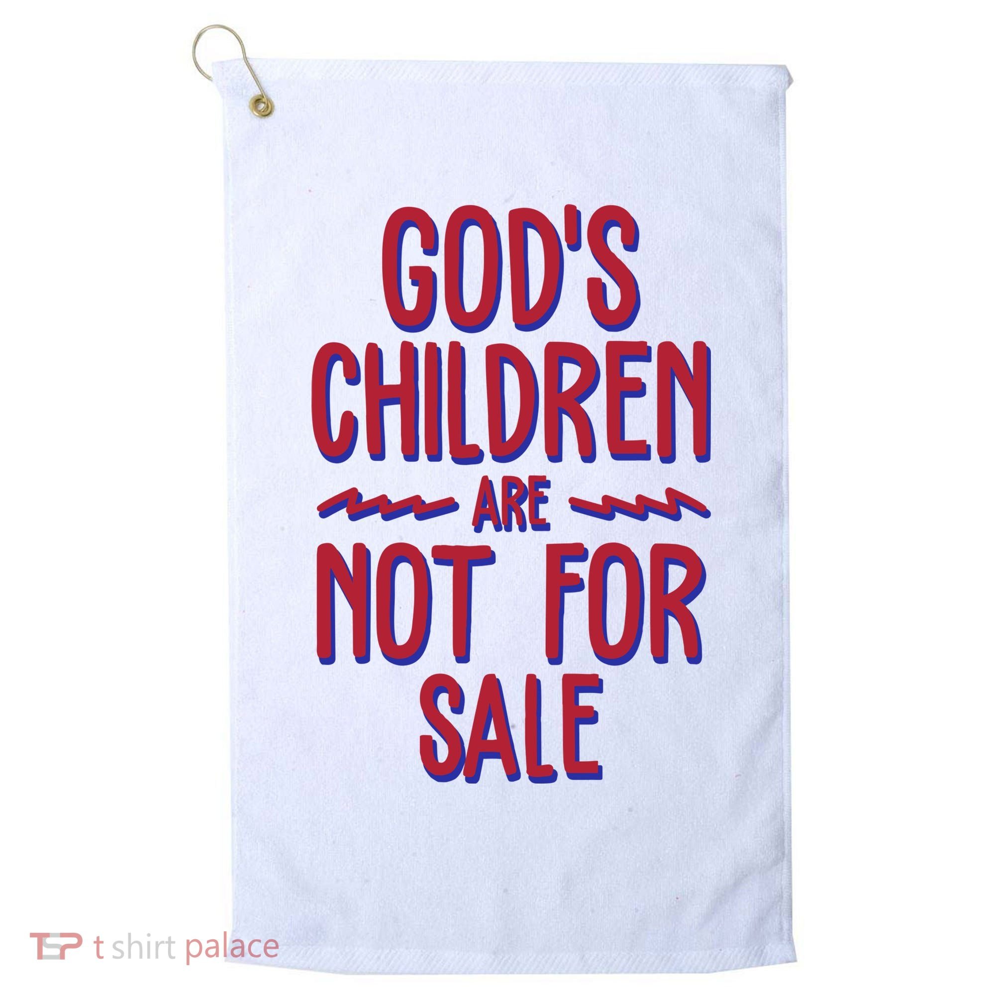 Gods Children Are Not For Sale Awareness Golf Towel
