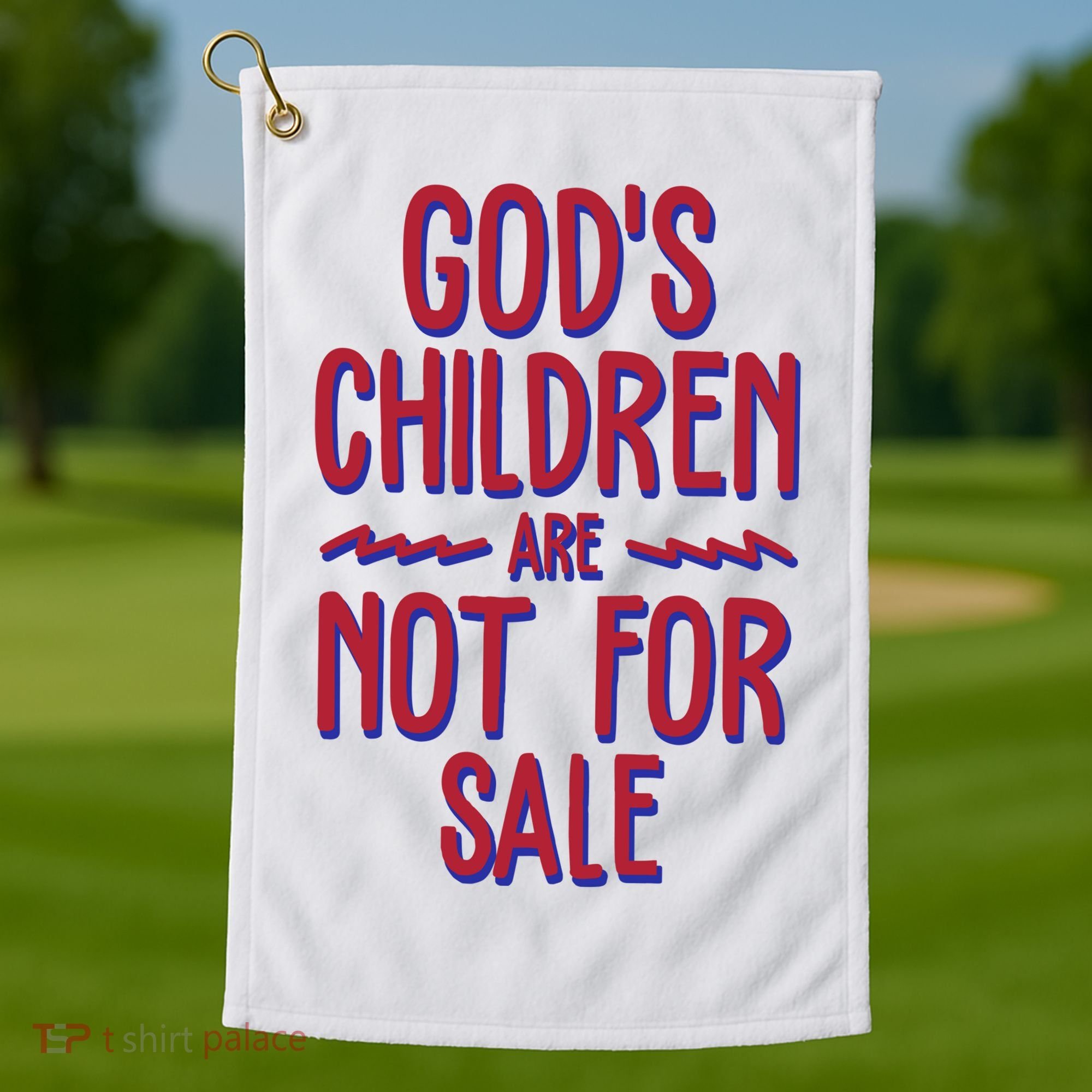 Gods Children Are Not For Sale Awareness Golf Towel