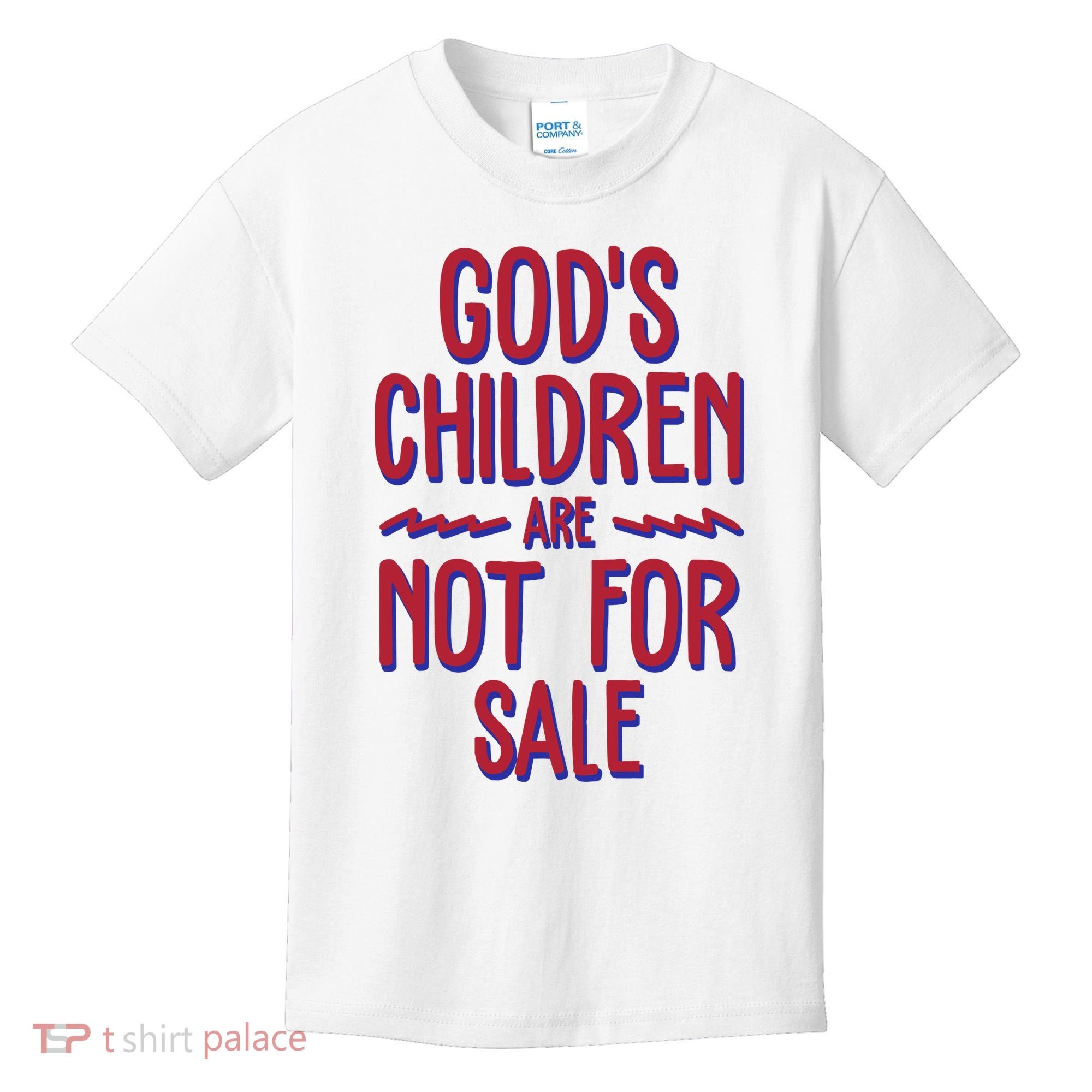 Gods Children Are Not For Sale Awareness Kids T-Shirt