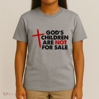 Gods Children Are Not For Sale Trafficking Awareness T-Shirt thumb 4