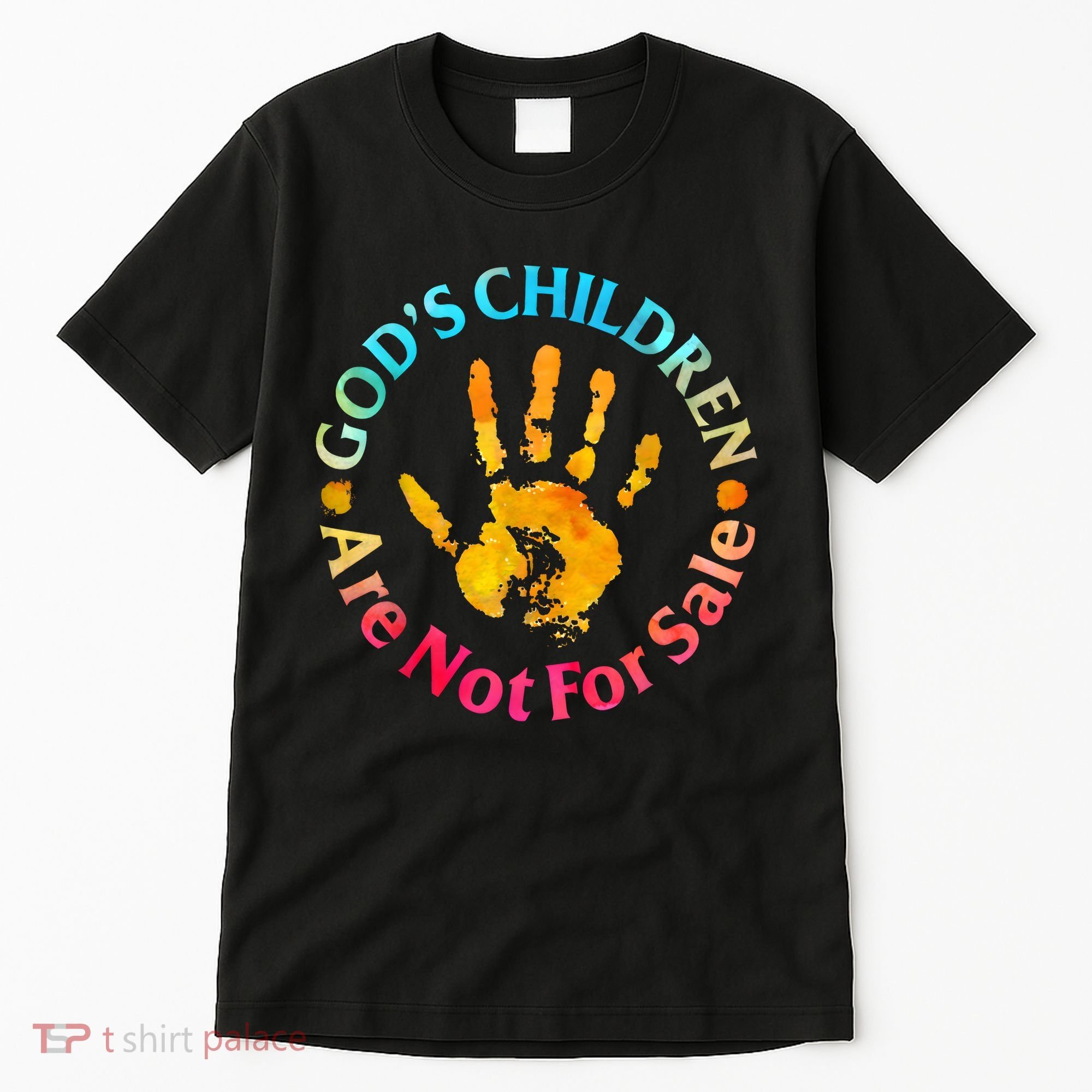 Gods Children Are Not For Sale Hand Prints Tall T-Shirt