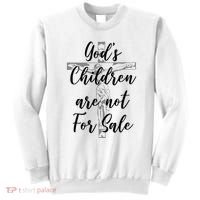 Gods Children Are Not For Sale Christ Awareness Sweatshirt thumb 0