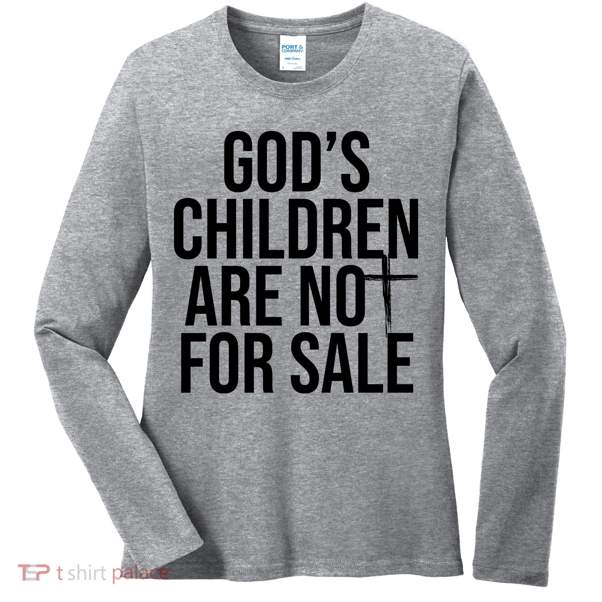 Gods Children Are Not For Sale Cross Women's Long Sleeve Shirt