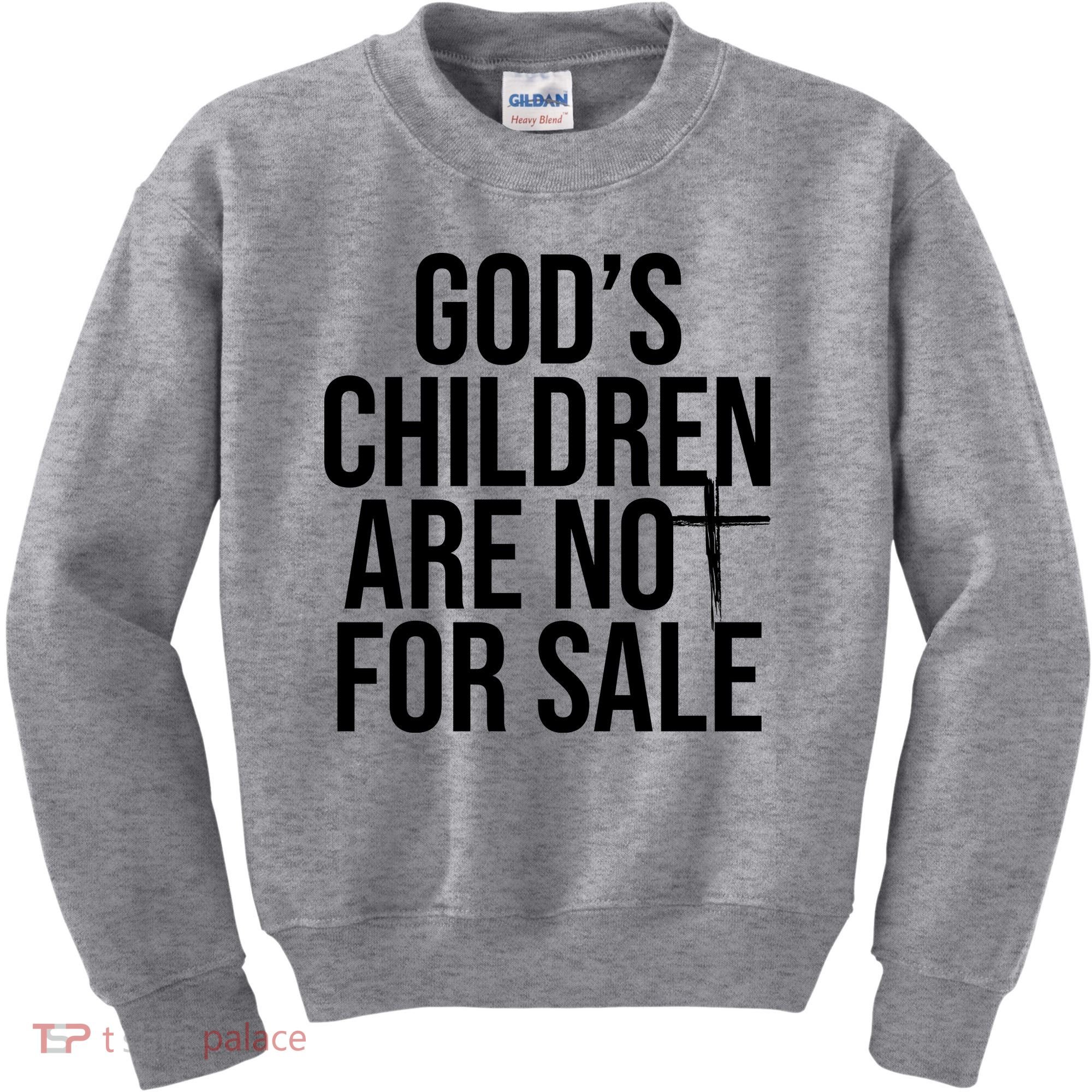 Gods Children Are Not For Sale Cross Kids Sweatshirt