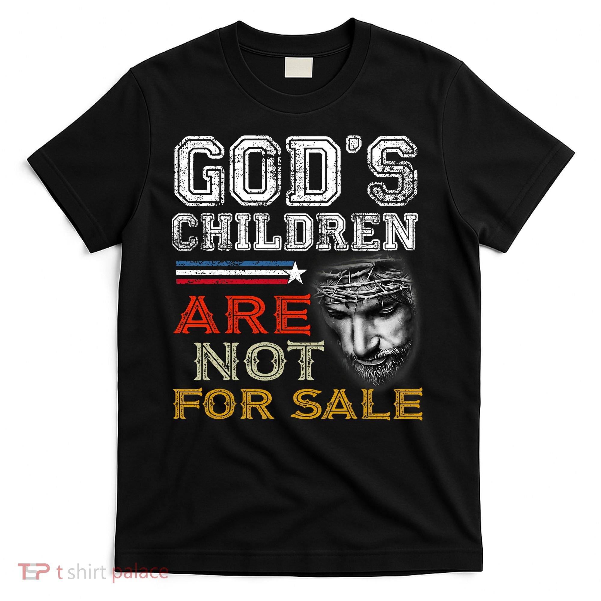 Gods Children Are Not For Sale: Embracing Sound Of Freedom T-Shirt