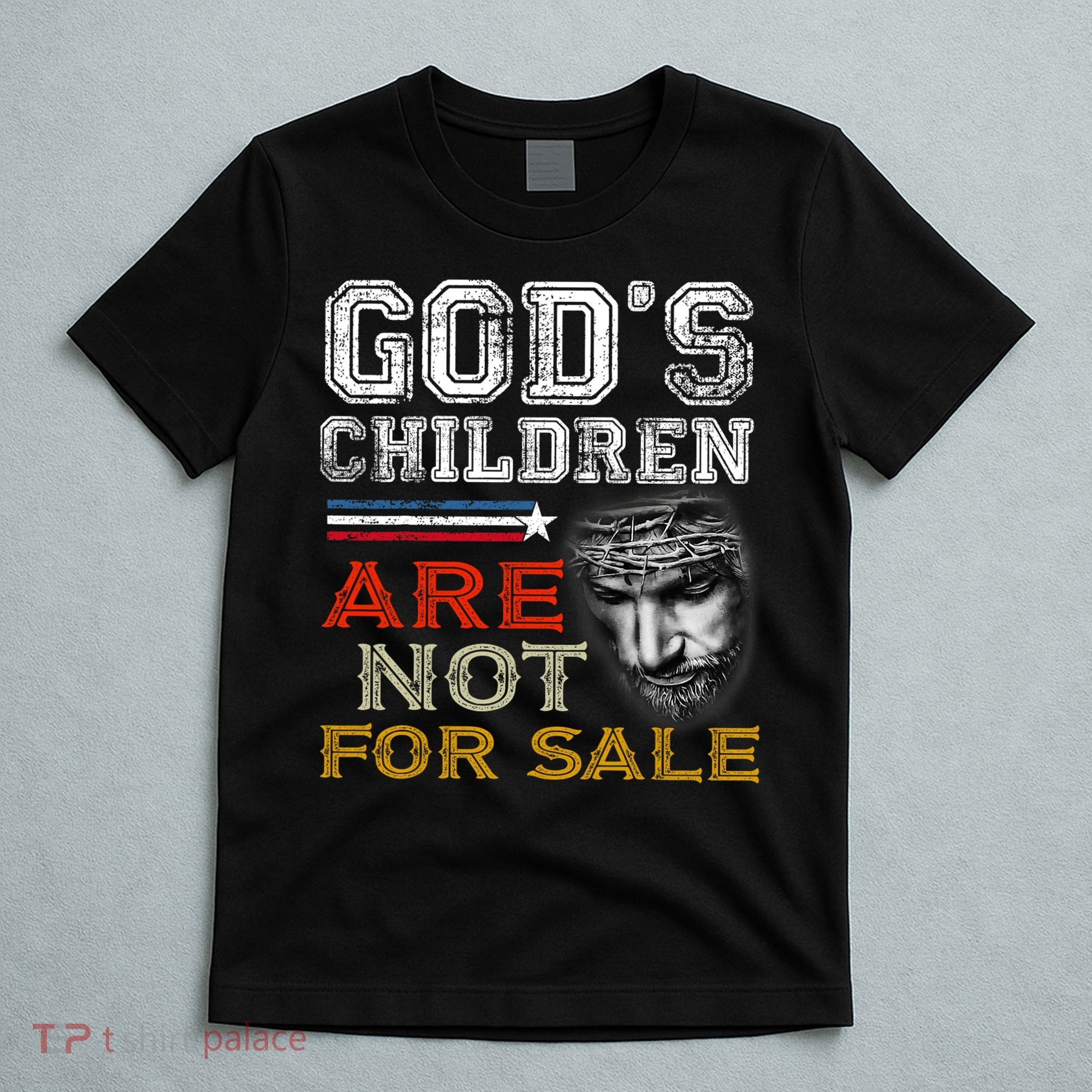 Gods Children Are Not For Sale: Embracing Sound Of Freedom T-Shirt